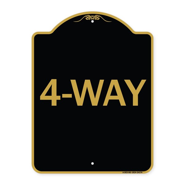 Designer Series Sign-4-Way, Black & Gold Aluminum Architectural Sign, 18" x 24", BG-1824-24374